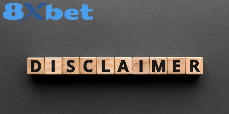 Những trường hợp miễn trừ trách nhiệm 8xbet dành cho người chơi